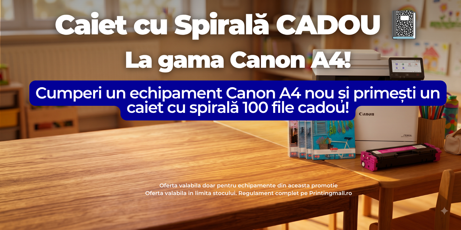 Canon A4. Primul caiet, cadou de la noi. – Back to School 2026